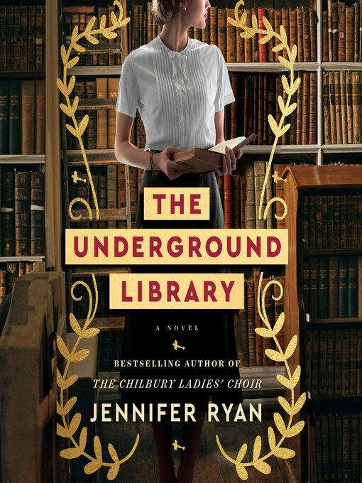 Title details for The Underground Library by Jennifer Ryan - Available